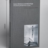 Eckart Muthesius & Manik Bagh -  Pioneering Modernism in India